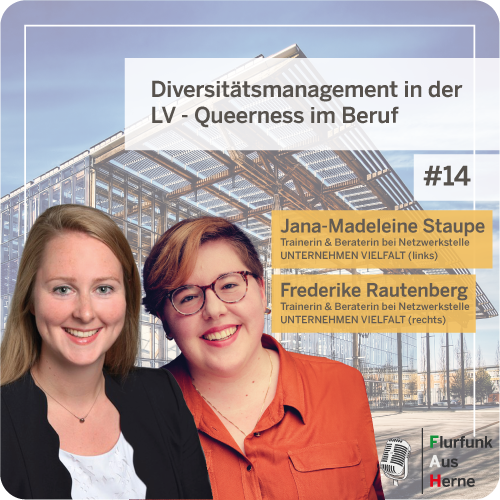 Porträt von Jana-Madeleine Staupe und Frederike Rautenberg mit der Überschrift "Diversitätsmanagement in der Landesverwaltung - Queerness im Beruf"